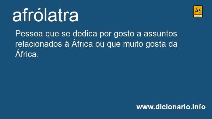 Significado de afrlatra