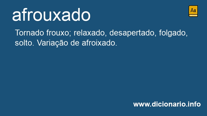 Significado de afrouxado