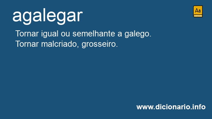 Significado de agalegar