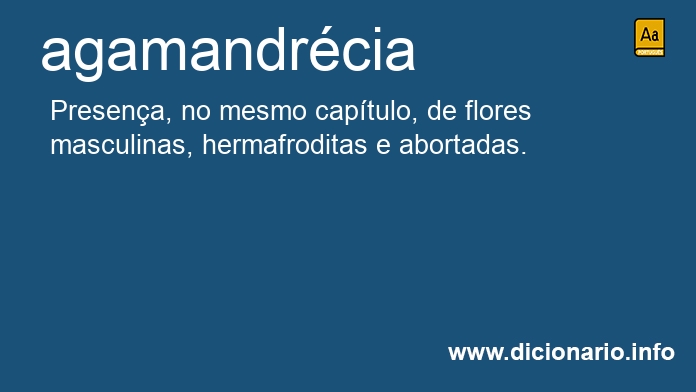 Significado de agamandrcia