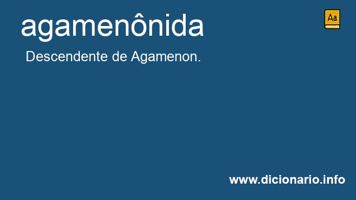 Significado de agamennida