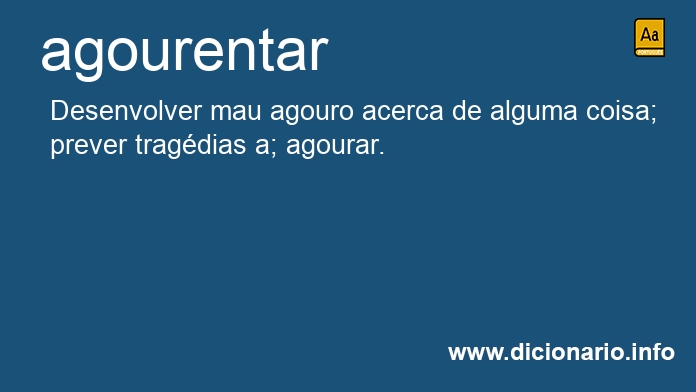 Significado de agourenta