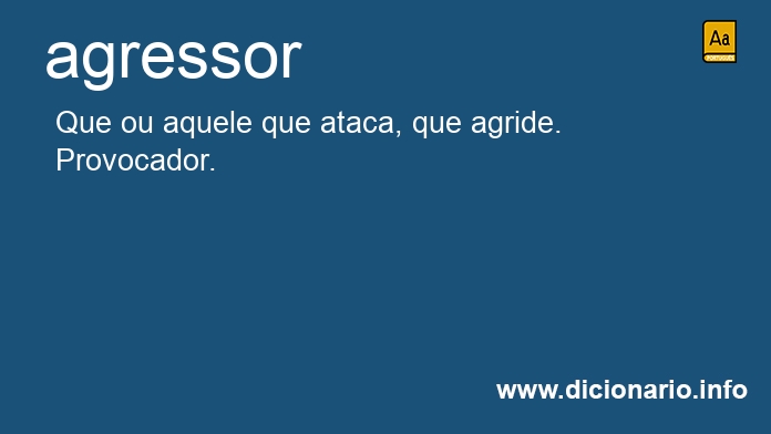 Significado de agressor