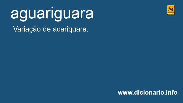 Significado de aguariguara