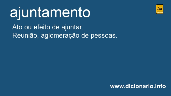 Significado de ajuntamento