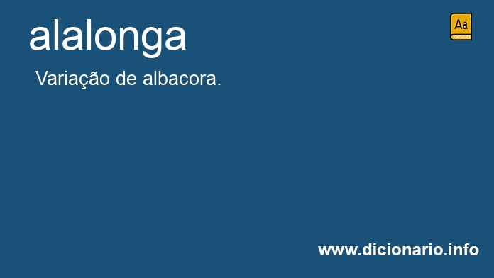 Significado de alalonga