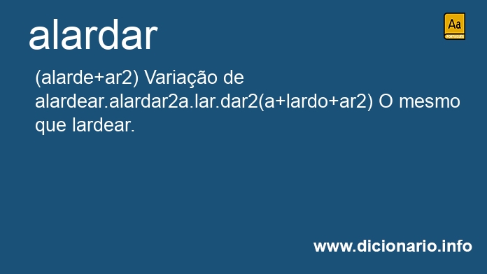 Significado de alardar