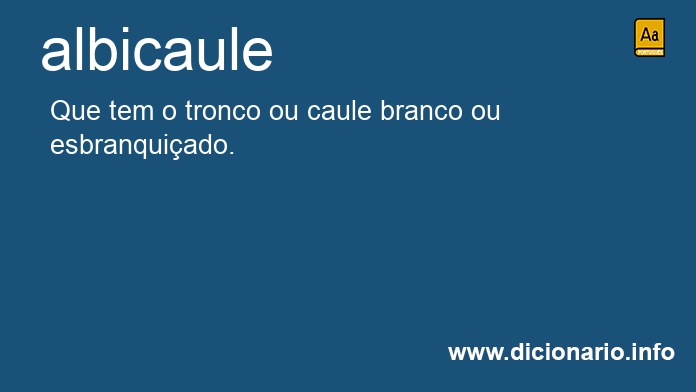 Significado de albicaule