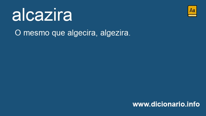 Significado de alcazira