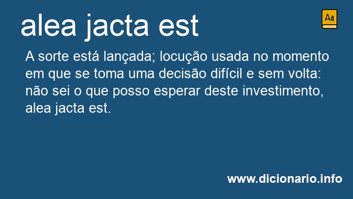 Significado de alea jacta est