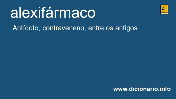 Significado de alexifrmaco