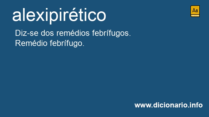 Significado de alexipirtico