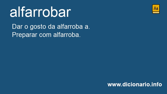 Significado de alfarrobar