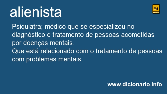 Significado de alienistas
