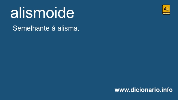Significado de alismoide