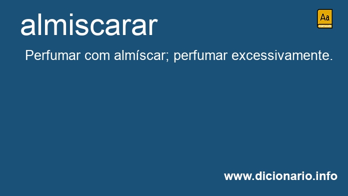 Significado de almiscaro