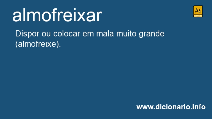 Significado de almofreixar