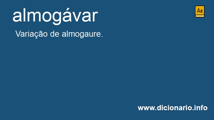 Significado de almogvares