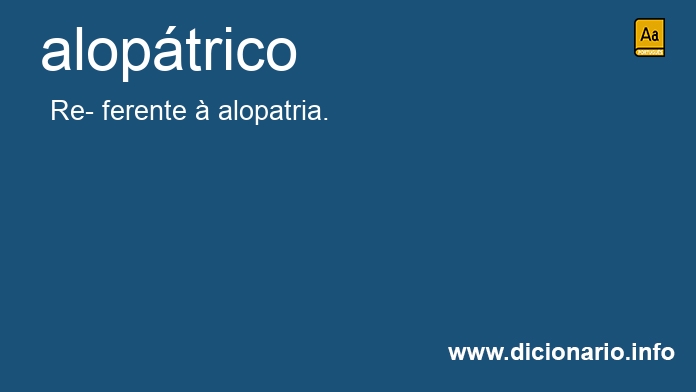 Significado de aloptricos