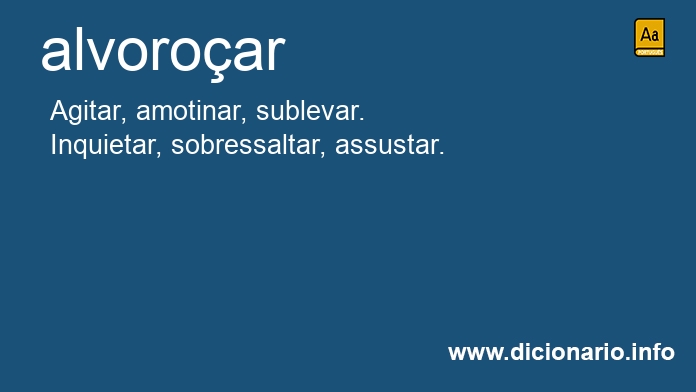 Significado de alvoroar