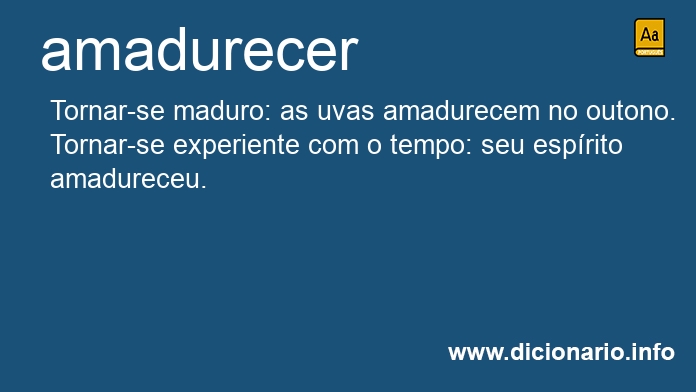 Significado de amadurece