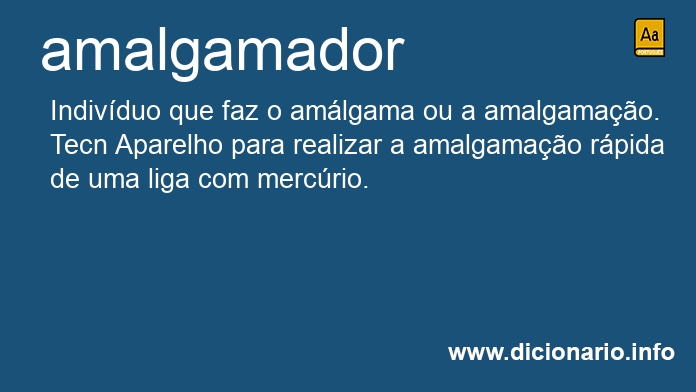 Significado de amalgamadora