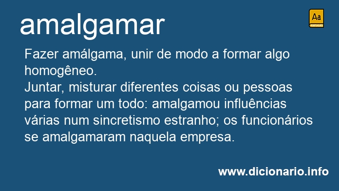 Significado de amalgamarias