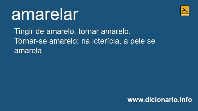 Significado de amarelarei