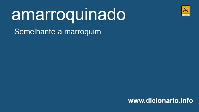 Significado de amarroquinado