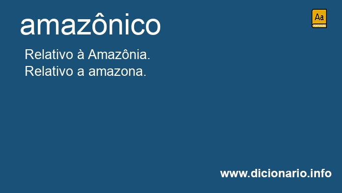 Significado de amazônico