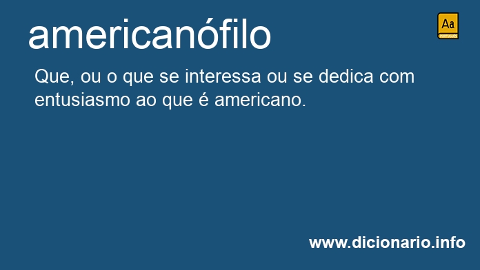 Significado de americanfilo