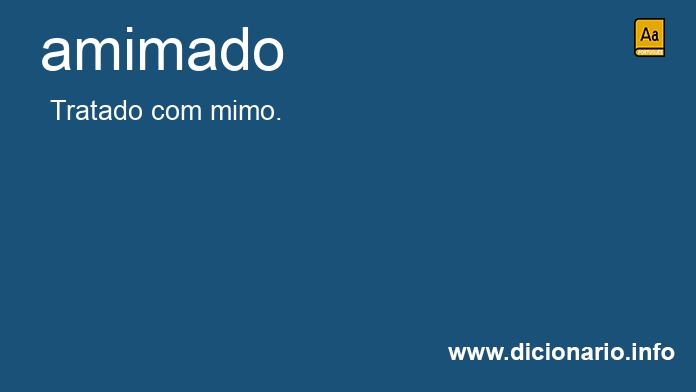 Significado de amimado