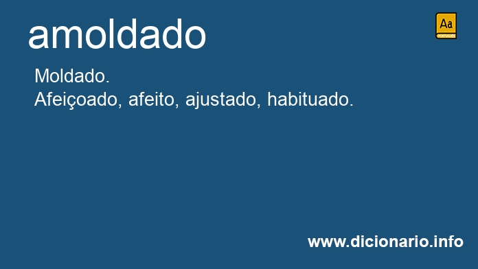 Significado de amoldados
