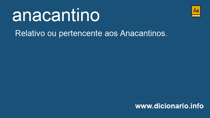 Significado de anacantino