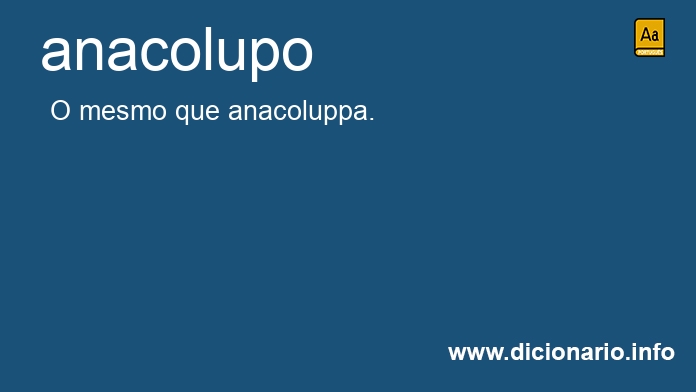 Significado de anacolupo