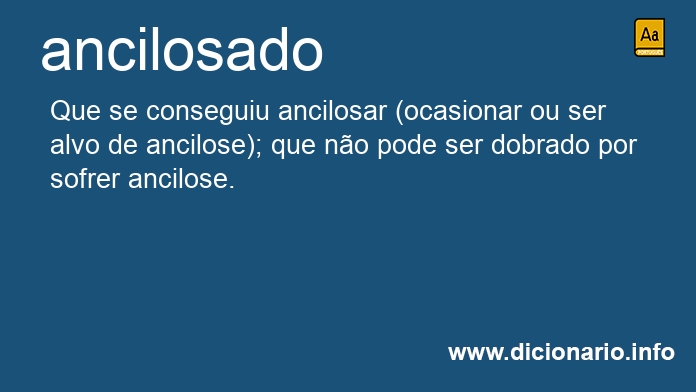 Significado de ancilosado