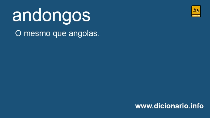 Significado de andongos