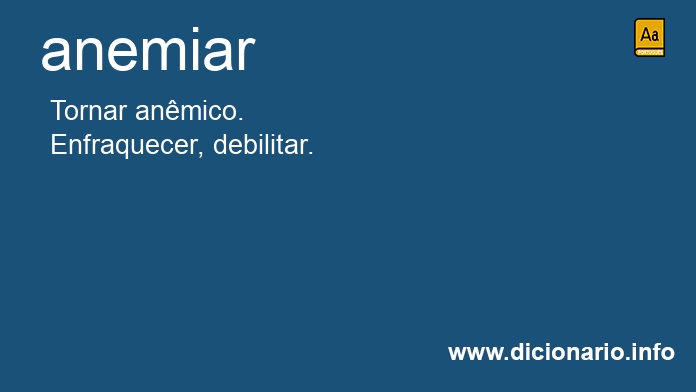 Significado de anemiando