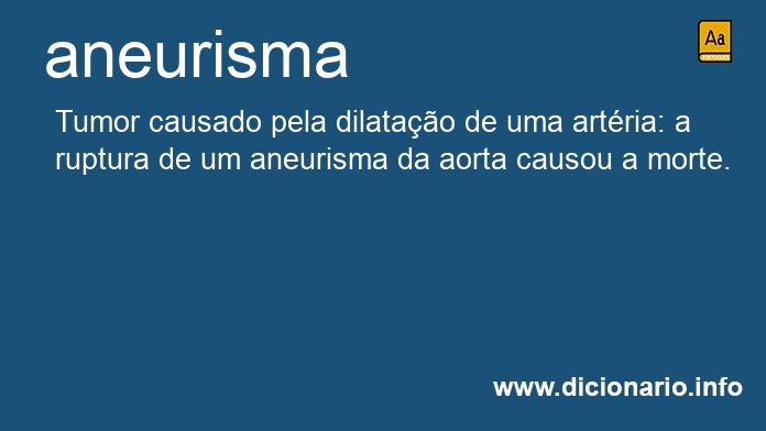 Significado de aneurisma