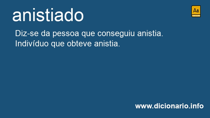 Significado de anistiado