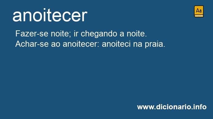 Significado de anoitecei