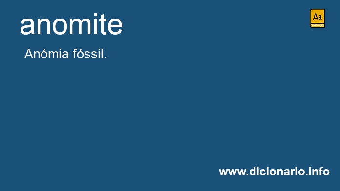 Significado de anomite
