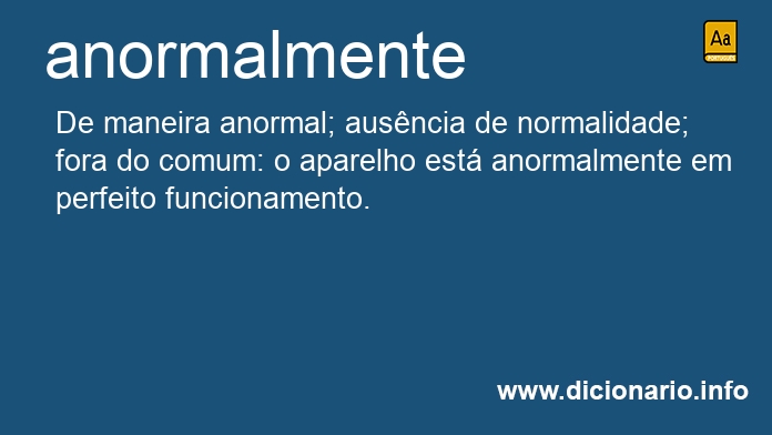Significado de anormalmente