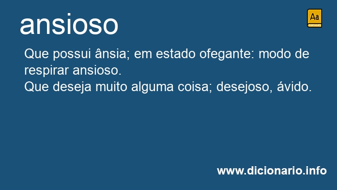 Significado de ansiosos