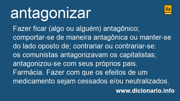 Significado de antagonizar