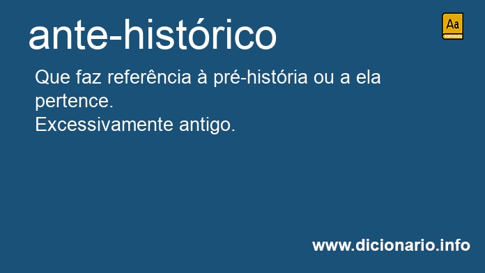 Significado de ante-histrico