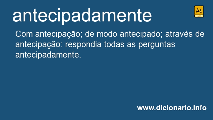 Significado de antecipadamente