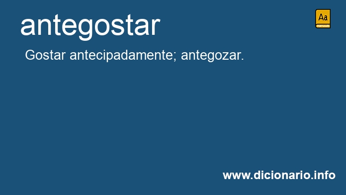 Significado de antegostar