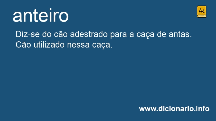 Significado de anteiro