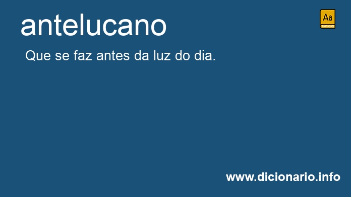 Significado de antelucano